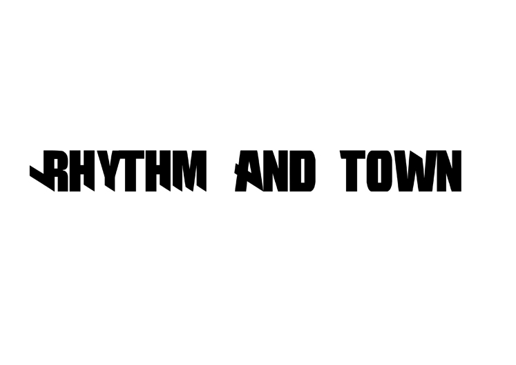 rhythm and town